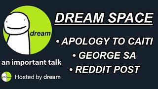 Dream Space "An Important Talk"