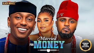 Married For Money bimbo Ademoye Timini Egbuson Maurice Samlatest Nigerian Movie 2025
