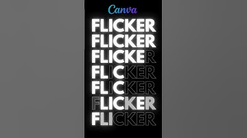 Easy Flicker Text Animation in Canva | Quick Tutorial #tutorial