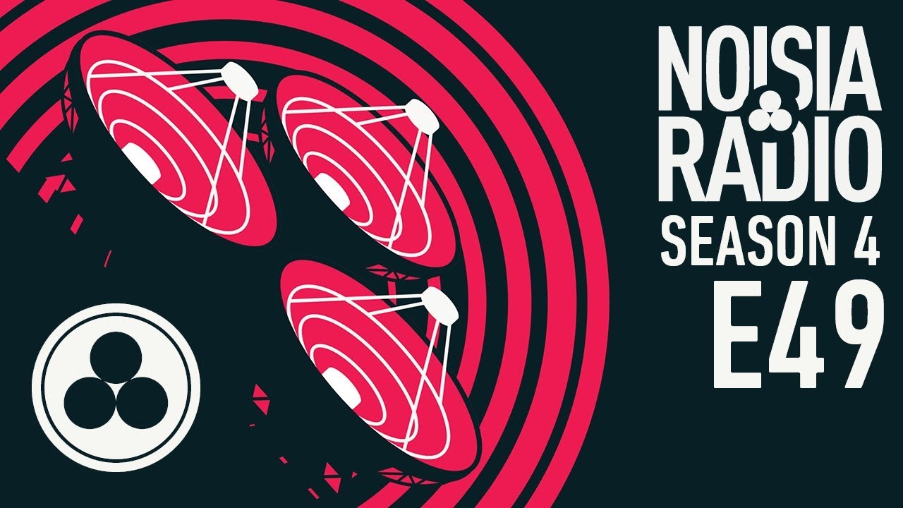 Noisia Radio S04E49 YouTube