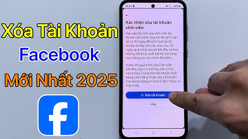 Cách xóa tài khoản Facebook vĩnh viễn - Mới Nhất 2025