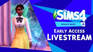 The Sims 4 Realm of Magic: Early Access Livestream