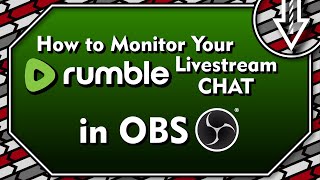 How to Monitor Rumble Livestream Chat in OBS