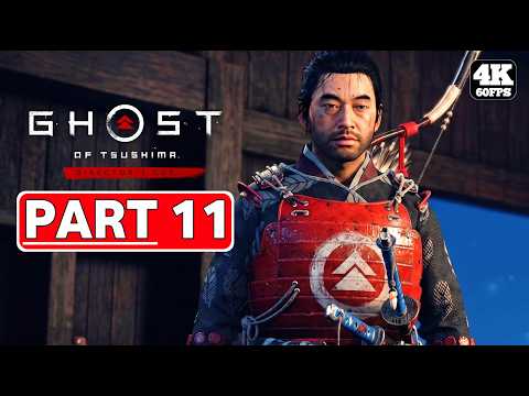 GHOST OF TSUSHIMA DIRECTOR'S CUT Gameplay Walkthrough Part 11 FULL GAME [4K 60FPS PC] No Commentary