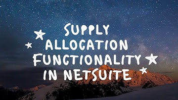 Supply Allocation in Netsuite