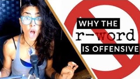 THE "R-WORD" and The "Euphemism Treadmill" | Maryam Henein