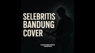 Selebritis Bandung Cover Versi Rock