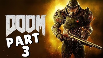 DOOM Walkthrough Part 3 "The Foundry" (No Commentary)