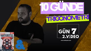 10 Günde Tri̇gonometri̇ Bi̇ti̇rme 7. Gün 2. Vi̇deo 7. Bölüm Ori̇ji̇nal Tri̇gonometri̇ Fasi̇külü Syf 117-128