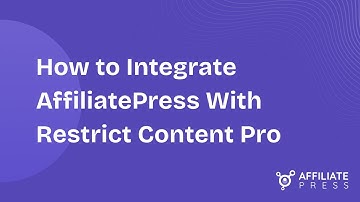 How to Integrate AffiliatePress With Restrict Content Pro
