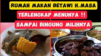 Rumah Makan Betawi - Sayur Asem Betawi H. Masa @SerbaSerbi Capriani Rumah Makan Betawi - Sayur Asem Betawi H. Masa @SerbaSerbi Capriani