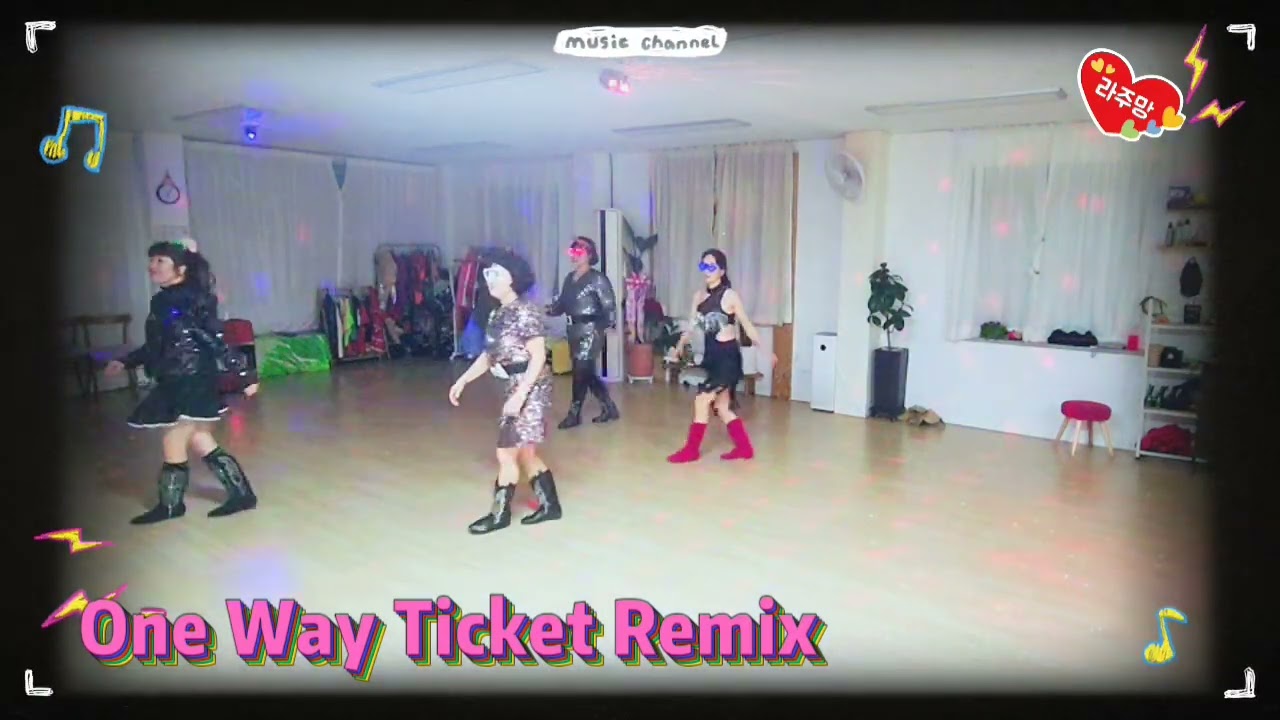 One Way Ticket Remix Linedance/#32count /#4wall/#Beginner/#제주라인댄스/#라주망 /#아~옛날이여/#추억/#외도부영아파트옆/라주망샾~