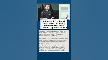 Rekam Jejak Kacab Bank BUMN Tewas Dibunuh di Jakarta Timur, Karier Cemerlang Kerja 14 Tahun