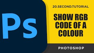 Show RGB code of a color | Adobe Photoshop Tutorial #22