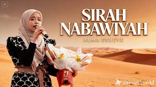 SUBHANALLAH  SANGAT MENGGETARKAN JIWA  SUARA MUTIARA ALMA ESBEYE ||  SIRAH NABAWIYAH