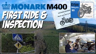 Monark M400 first ride and final inspection