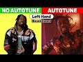 Beast Coast - Left Hand. AUTOTUNE vs NO AUTOTUNE.