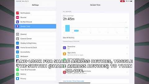 HOW TO ENABLE OR DISABLE SCREEN TIME SHARE ACROSS DEVICES IN IPADOS 13.6 (IPAD)