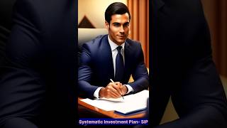 Systematic Investment Plan #SIP #Mutual Fund #shorts #youtubeshorts #shortsvideo