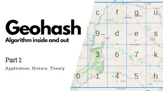 Geohash: the algorithm inside and out  Part 1