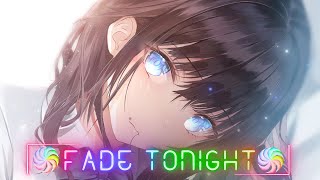 Nightcore - Fade tonight(Lyrics)