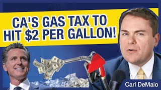 BREAKING: CA's Gas Tax to Hit $2 Per Gallon!