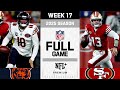 Sunday Night Showdown! Chicago Bears vs. San Francisco 49ers FULL GAME | NFL 2025 Season Week 17