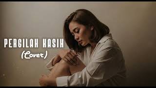 Pergilah Kasih  Chrisye  Cover Fin