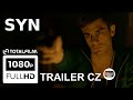 Syn (2019) CZ HD trailer