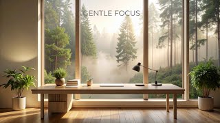 Gentle Focus – Warm Ambient Music for Deep Work (90 Minutes)