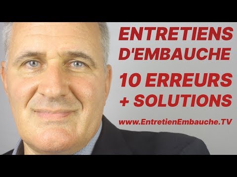 Entretien d&rsquo;embauche, 10 erreurs et pièges (avec les conseils pour se préparer)