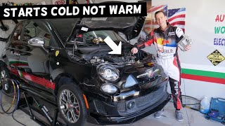 FIAT 500 STARTS COLD BUT DOES NOT START WARM, FIAT 500 ABARTH DOES NOT START