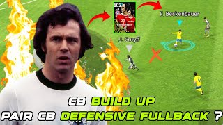 PAIR META CB ALA PRO PLAYER ! BUILD UP DENGAN DEFENSIVE FULLBACK ? BECKENBAUER X GEERTRUIDA ! EF24