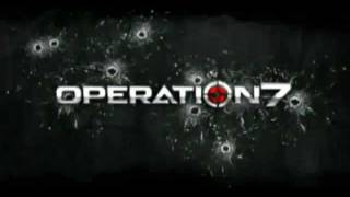 Operation7 Video #1