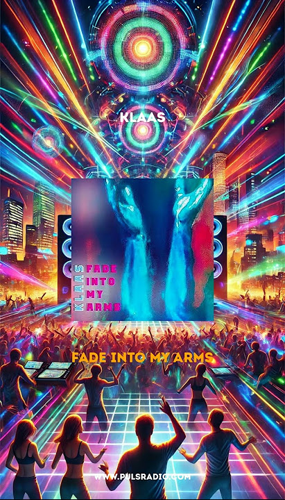 Klaas - Fade Into My Arms