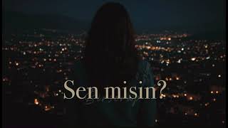Sen Misin?