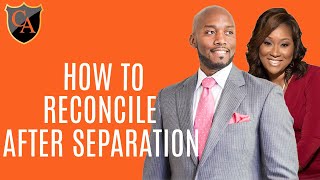 How to Reconcile After Separation