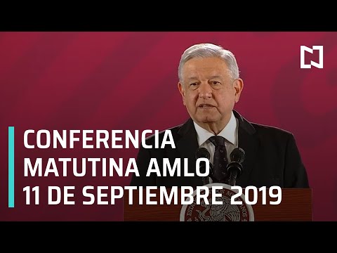 Conferencia matutina AMLO - Miércoles 11 de septiembre 2019