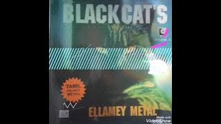 BLACK CAT'S ELLAMEY METAL pasikku sorumillai