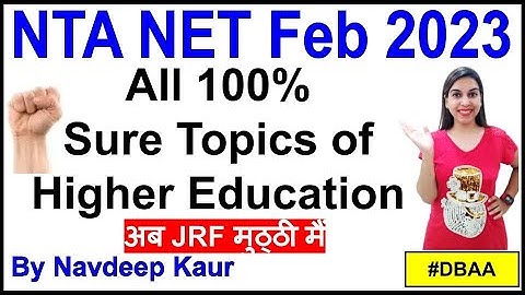 Target JRF 2023 | All 100% Sure Topics of Higher Education | अब JRF मुठ्ठी मैं | By Navdeep Kaur