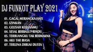 DUGEM TERBARU 2021 FULL BASS GAGAL MERANGKAI HATI - IZINKAN [DJ FUNKOT TERBARU 2021 PALING KENCANG]