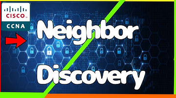 Neighbor Discovery [CCNA Experts]✔️