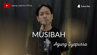 Musibah - Agung Syaputra - Cover (Anita Dahlan)