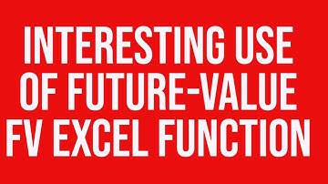 Interesting use of the future-value- FV- excel function
