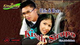 Lagu Kerinci KISAH SIRUPO ( Uris ft Deta ) Cipt, Ade Safwan #lagukerincilama KingChay Musik Channel