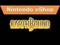 Nintendo eShop - EarthBound Launch Trailer