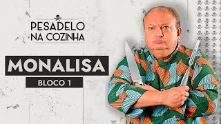 Thumbnail for Monalisa - BLOCO 1 | Pesadelo Na Cozinha - Episódio Completo