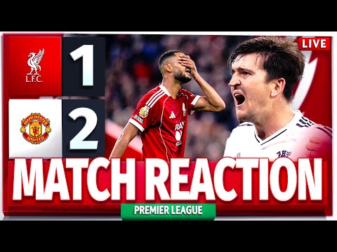 LIVERPOOL 1 2 MAN UNITED LIVERPOOL IN CRISIS Match Reaction LIVE 