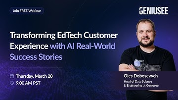 Transforming EdTech Customer Experience with AI Real-World Success Stories  | Webinar