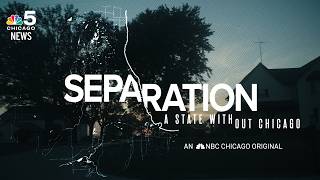 Celebrity Separation: A State Without Chicago | NBC 5 Original Documentary Wealth